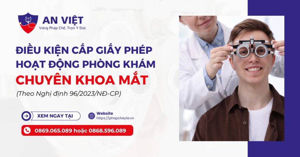Điều kiện xin giấy phép hoạt động phòng khám chuyên khoa Mắt