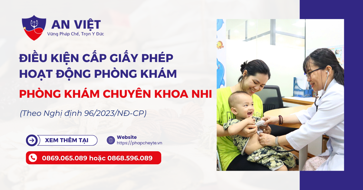Điều kiện cấp giấy phép hoạt động phòng khám chuyên khoa Nhi